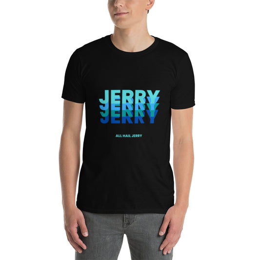 All Hail Jerry T-Shirt
